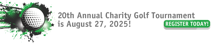 20th Annual Charity Golf Tournament is August 27, 2025! | Register today! >